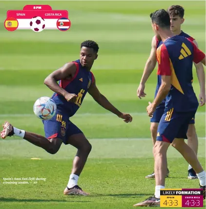  ?? — ap ?? Spain’s Ansu Fati (left) during a training session.