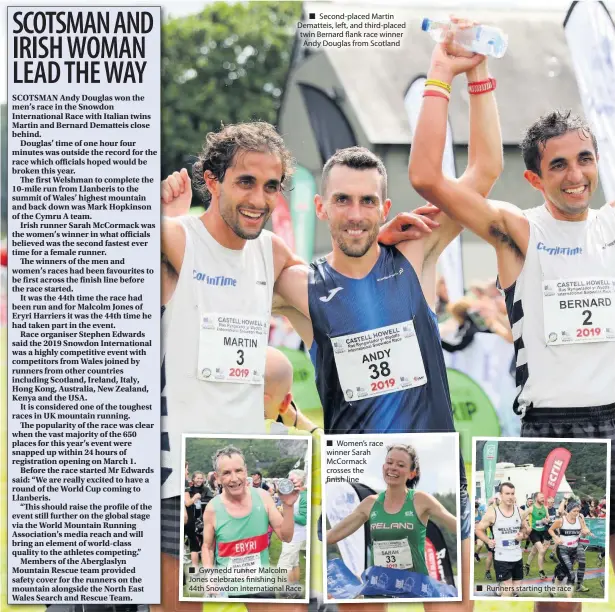  ??  ?? ■ Second-placed Martin Dematteis, left, and third-placed twin Bernard flank race winner Andy Douglas from Scotland ■ Gwynedd runner Malcolm Jones celebrates finishing his 44th Snowdon Internatio­nal Race ■ Women’s race winner Sarah McCormack crosses the finish line ■ Runners starting the race