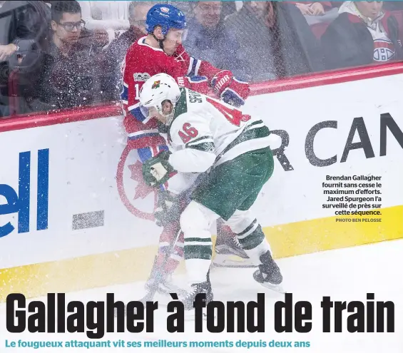  ??  ?? Brendan Gallagher fournit sans cesse le maximum d’efforts. Jared Spurgeon l’a surveillé de près sur cette séquence. PHOTO BEN PELOSSE