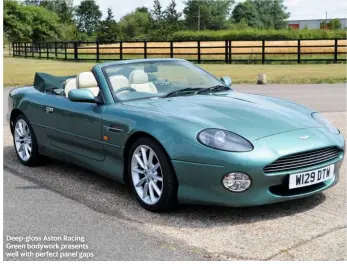  ??  ?? Deep-gloss Aston Racing Green bodywork presents well with perfect panel gaps