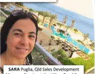 ??  ?? SARA Puglia, Qld Sales Developmen­t Manager Scenic, at the Hilton Dead Sea.
