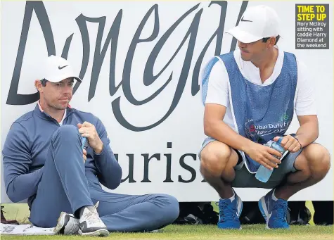  ??  ?? TIME TO STEP UP Rory Mcilroy sitting with caddie Harry Diamond at the weekend