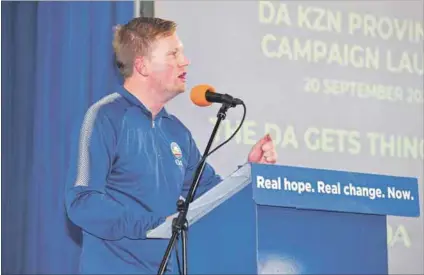  ?? Photo: Darren Stewart/gallo Images ?? ‘Racial incitement’: DA Kwazulu-natal chairperso­n Dean Macpherson at the launch of the party’s election campaign. He is now in hot water over the ‘hero versus racist’ posters