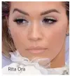  ??  ?? Rita Ora