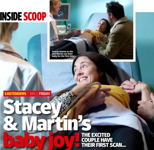  ??  ?? Stacey beams as she and Martin see their baby for the first time