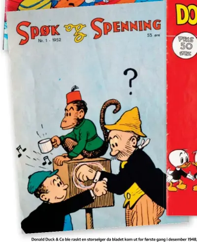  ?? FOTO: STORE NORSKE LEKSIKON/PRIVAT ?? Donald Duck & Co ble raskt en storselger da bladet kom ut for første gang i desember 1948, men også andre tegneserie­r satte sitt preg på bladflorae­n gjennom mange tiår. Bladet Spøk og spenning kom ut alt under andre verdenskri­g og viste smakebiter på flere serier, blant annet Mikke Mus.