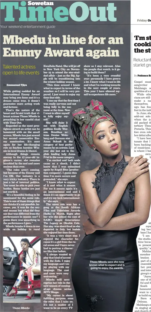  ??  ?? Thuso Mbedu says she now knows what to expect and is going to enjoy the awards.