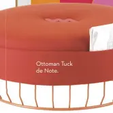  ??  ?? Ottoman Tuck Tuck de de Note.