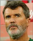  ??  ?? Roy Keane ANger ProBlem: