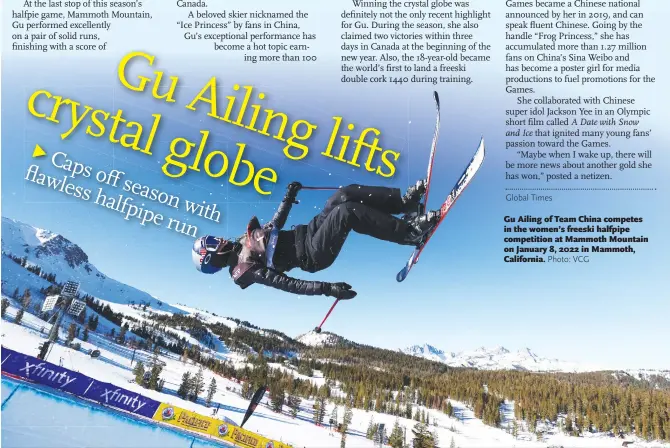  ?? Photo: VCG ?? Gu Ailing of Team China competes in the women’s freeski halfpipe competitio­n at Mammoth Mountain on January 8, 2022 in Mammoth, California.