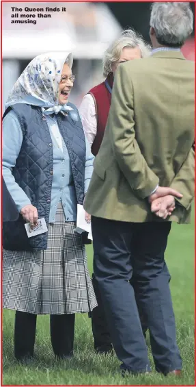  ?? Pictures: MAX MUMBY, STEPHEN LOCK/i-IMAGES ?? The Queen finds it all more than amusing