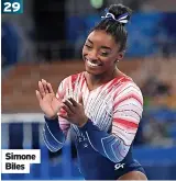  ?? ?? 29
Simone Biles