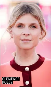  ??  ?? CLÉMENCE POÉSY