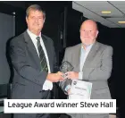  ??  ?? League Award winner Steve Hall