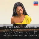  ?? Decca Records ?? Isata KannehMaso­n plays Schumann on “Romance.”