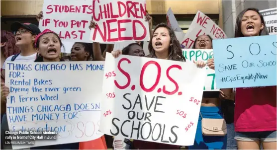  ?? LOU FOGLIA/ SUN- TIMES ?? Chicago Public Schools students rally in front of City Hall in June.