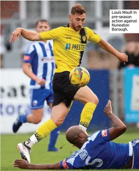  ?? ?? Louis Moult in pre-season action against Nuneaton Borough.