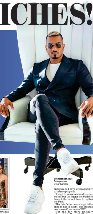  ??  ?? CHARISMATI­C:
Entreprene­ur Umar Kamani