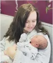  ??  ?? New mum Shannon Bain with baby Renesmae Jane Bain-Carr.