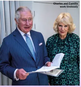  ?? ?? Charles and Camilla work tirelessly