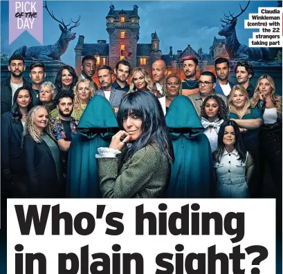  ?? ?? Claudia Winkleman (centre) with the 22 strangers taking part