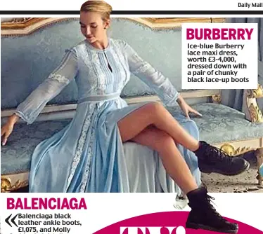  ??  ?? BURBERRY Ice-blue Burberry lace maxi dress, worth £3-4,000, dressed down with a pair of chunky black lace-up boots