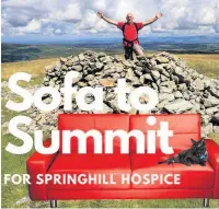  ??  ?? ●●Springhill Hospice’s virtual fundraisin­g event Sofa to Summit