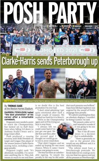  ??  ?? TATT’S IT! Peterborou­gh’s Jonson Clarke-Harris (above, centre) celebrates along with team-mates (top) and fans