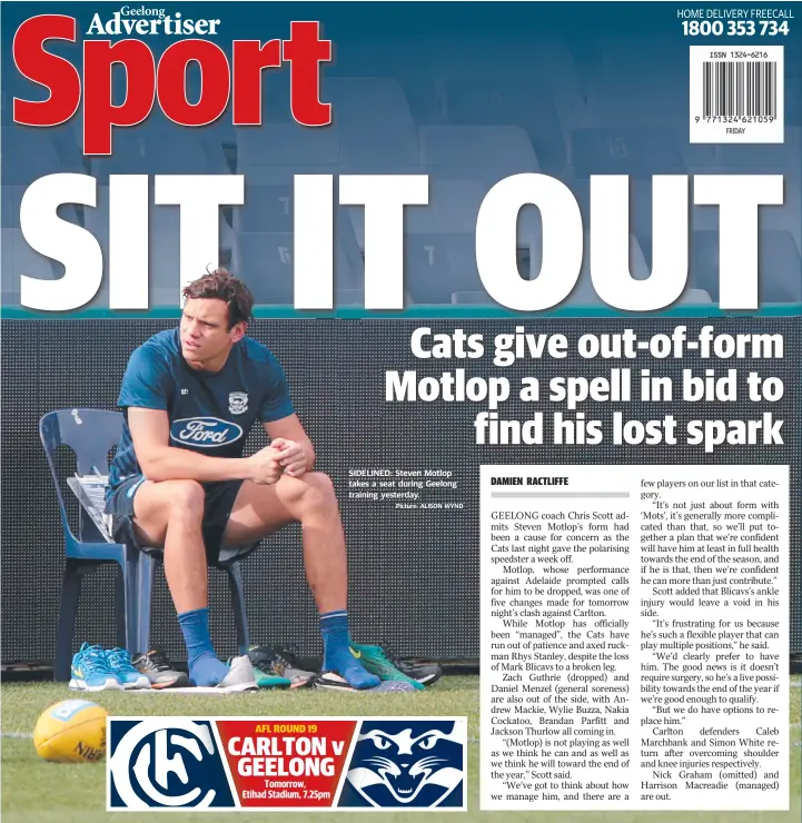  ?? Picture: ALISON WYND ?? SIDELINED: Steven Motlop takes a seat during Geelong training yesterday.