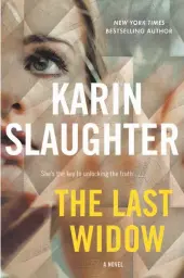  ?? HANDOUT IMAGE ?? The Last Widow is Karin Slaughter’s new novel.