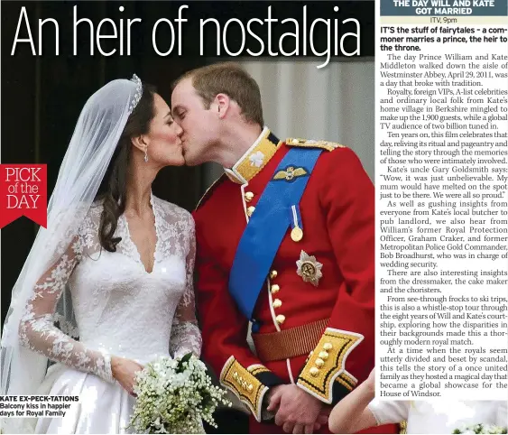  ??  ?? of the
KATE EX-PECK-TATIONS Balcony kiss in happier days for Royal Family