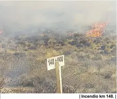  ??  ?? | Incendio km 148. |