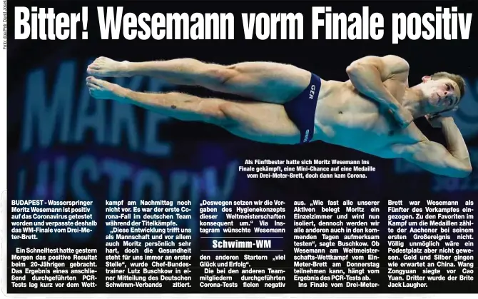  ?? ?? Als Fünftbeste­r hatte sich Moritz Wesemann ins Finale gekämpft, eine Mini-Chance auf eine Medaille vom Drei-Meter-Brett, doch dann kam Corona.