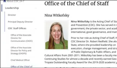  ?? ASSOCIATED PRESS ?? Provided on Tuesday, this image from the US Centers of Disease Control and Prevention website shows part of a page for Nina Witkofsky, the new acting chief of staff of the agency.