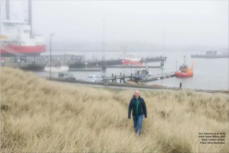  ?? Kurt Adsersen er en af de Hvide Sande-fiskere, som fisker i britisk farvand. Fotos: Stine Rasmussen ??