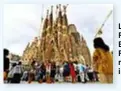  ??  ?? La Sagrada Familia a Barcellona. Forse è meglio incompleta.