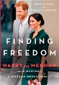  ??  ?? Su nueva biografía,
Finding freedom: Harry and Meghan and the making of a modern royal
family, solo aparecerá en agosto, pero se coló en el top 10 de Amazon. En palacio cunde el temor de que los duques ventilen allí los trapos sucios de los Windsor.