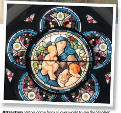  ??  ?? Attraction Vistors come from all over world to see the Stephen Adam stained glass window