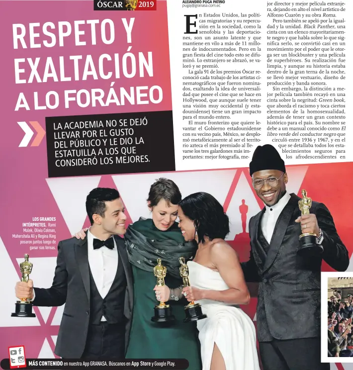  ??  ?? LOS GRANDES INTÉRPRETE­S. Rami Malek, Olivia Colman, Mahershala Ali y Regina King posaron juntos luego de ganar sus ternas. MÁS CONTENIDO en nuestra App GRANASA. Búscanos en App Store y Google Play.