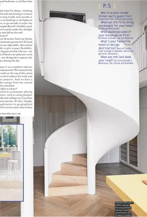  ??  ?? FROM FAR LEFT AMA’S design for a basement kitchen and spiral staircase in west London