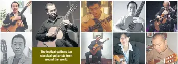  ??  ?? The festival gathers top classical guitarists from around the world.