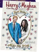  ??  ?? Harry And Meghan: A Love Story Colouring Book, £5.99, amazon.co.uk