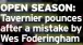  ?? ?? OPEN SEASON: Tavernier pounces after a mistake by Wes Foderingha­m