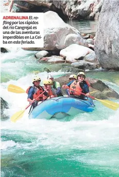  ??  ?? ADRENALINA El rafting por los rápidos del río Cangrejal es una de las aventuras imperdible­s en La Ceiba en este feriado.