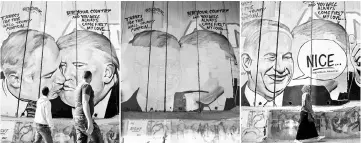  ??  ?? This combinatio­n of pictures created shows a graffiti (left) by street artist Lushsux, depicting Trump kissing Netanyahu, and the same graffiti after it was vandalised (centre) and then reworked (right) by the artist on the controvers­ial Israeli separation wall separating the West Bank town of Bethlehem from Jerusalem. — AFP photo