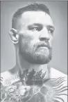  ??  ?? Conor McGregor