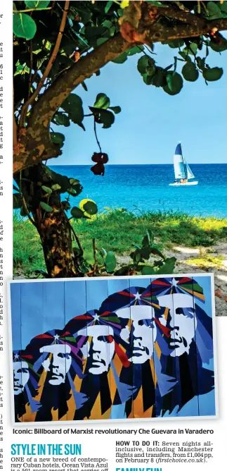  ??  ?? Iconic: Billboard of Marxist revolution­ary Che Guevara in Varadero