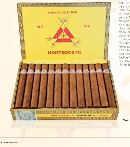  ??  ?? Montecrist­o No. 4.