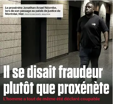 Il se disait fraudeur plutôt que proxénète - PressReader