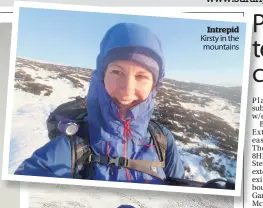  ??  ?? Intrepid Kirsty in the mountains